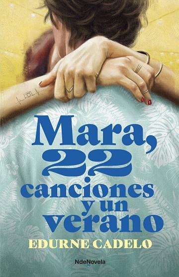 MARA, 22 CANCIONES Y UN VERANO | 9788410140080 | CADELO, EDURNE