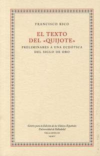 TEXTO DEL QUIJOTE, EL | 9788484483588 | RICO MANRIQUE, FRANCISCO
