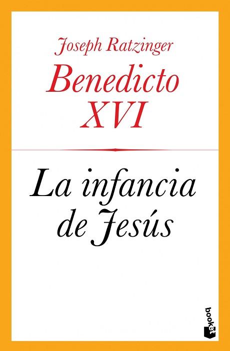 INFANCIA DE JESÚS, LA | 9788408123965 | BENEDICTO XVI