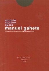 MANUEL GAHETE | 9788415422921 | MORENO AYORA, ANTONIO