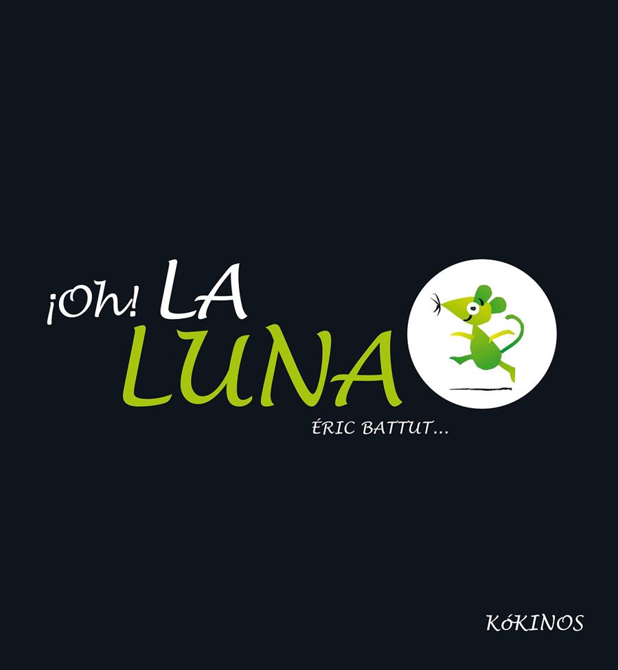 OH! LA LUNA | 9788494176524 | BATTUT, ERIC