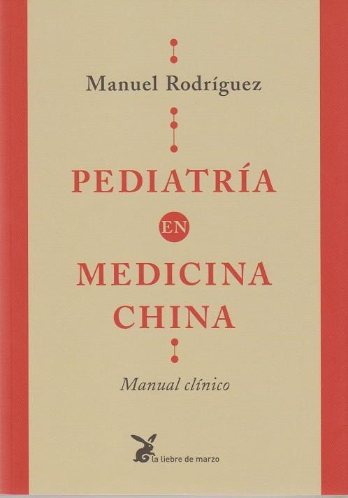 PEDIATRIA EN MEDICINA CHINA | 9788487403989 | RODRÍGUEZ, MANUEL