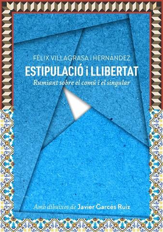 ESTIPULACIÓ I LLIBERTAT | 9788493842543 | VILLAGRASA I HERNÀNDEZ, FÈLIX