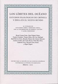 LÍMITES DEL OCÉANO, LOS. ESTUDIOS FILOLÓGICOS DE CRÓNICA Y ÉPICA EN EL NUEVO MUNDO | 9788493666521 | SERES, GUILLERMO