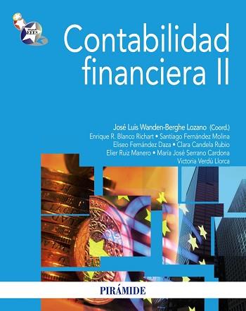 CONTABILIDAD FINANCIERA II | 9788436826319 | WANDEN-BERGHE, JOSÉ LUIS / BLANCO RICHART, ENRIQUE R. / FERNÁNDEZ MOLINA, SANTIAGO / FERNÁNDEZ DAZA,