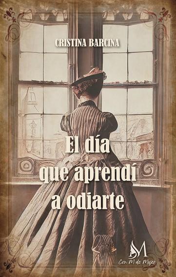 DÍA QUE APRENDÍ A ODIARTE, EL | 9788410102101 | BARCINA, CRISITNA