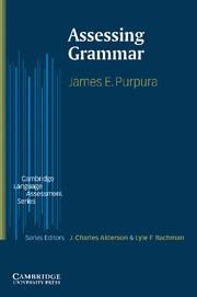ASSESSING GRAMMAR | 9780521003445 | PURPURA, JAMES E