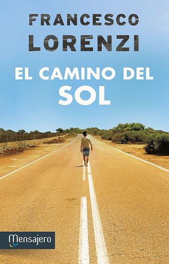 CAMINO DEL SOL, EL | 9788427136496 | LORENZI, FRANCESCO