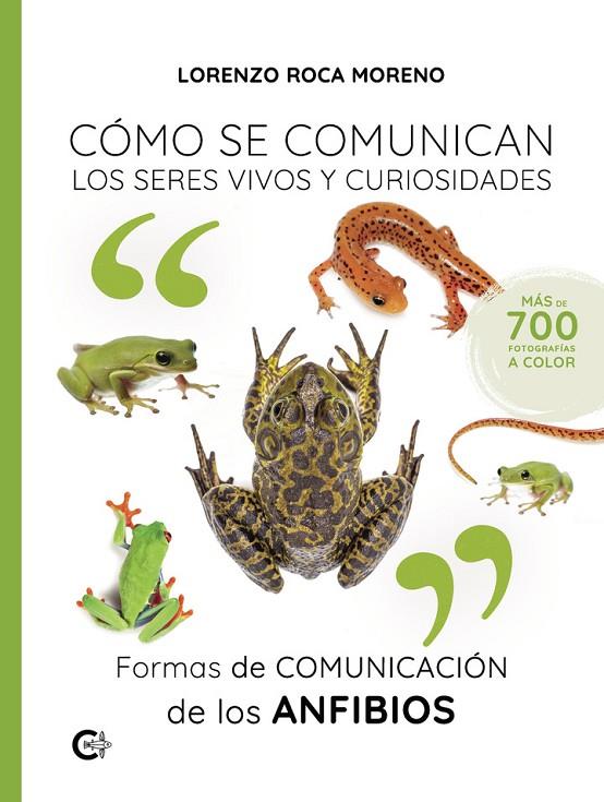 FORMAS DE COMUNICACIÓN DE LOS ANFIBIOS | 9788410334366 | ROCA MORENO, LORENZO
