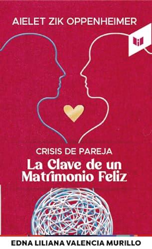 CRISIS DE PAREJA | 9789585040878 | ZIK OPPENHEIMER, AIELET
