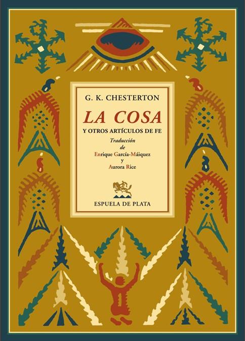 COSA Y OTROS ARTICULOS DE FE, LA | 9788496956988 | CHESTERTON, GILBERT K.