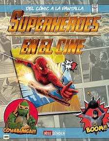 SUPERHÉROES EN EL CINE | 9788418703317 | SENDER, JOSÉ