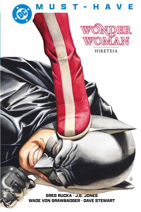 DC MUST-HAVE. WONDER WOMAN : HIKETEIA | 9791370135690 | RUCKA, GREG / JONES, J. G.
