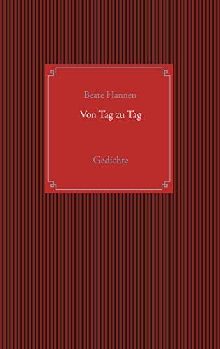 VON TAG ZU TAG | 9783750459830 | HANNEN, BEATE