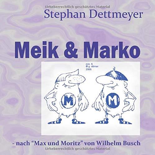 MEIK & MARKO | 9783750405622 | DETTMEYER, STEPHAN