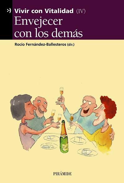 ENVEJECER CON LOS DEMAS | 9788436816853 | FERNANDEZ BALLESTEROS