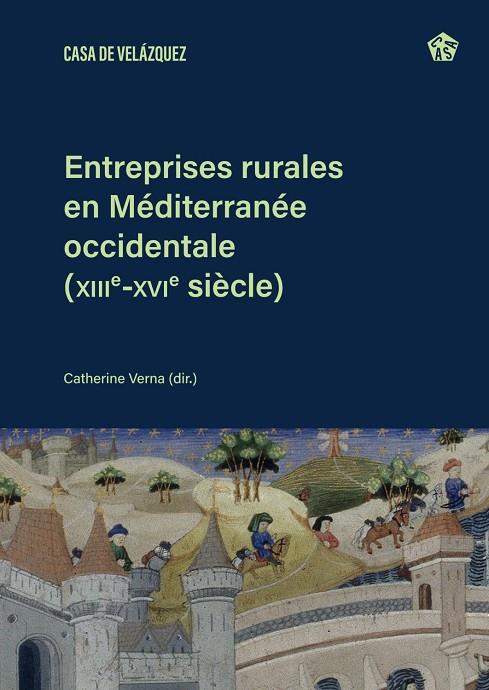 ENTREPRISES RURALES EN MEDITERRANEE OCCIDENTALE (XIIIE-XVIE SIECLE) | 9788490964743 | VARIOS AUTORES