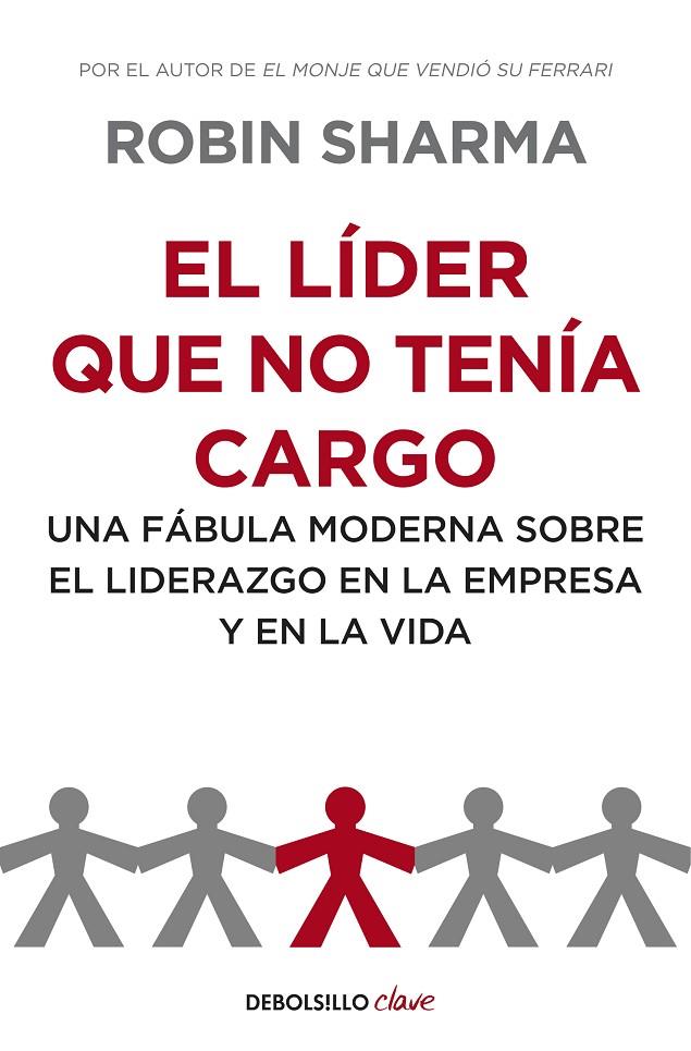 LÍDER QUE NO TENÍA CARGO, EL | 9788499893945 | SHARMA, ROBIN