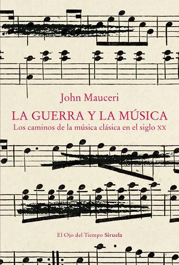 GUERRA Y LA MÚSICA, LA | 9788419942258 | MAUCERI, JOHN
