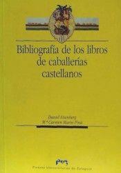 BIBLIOGRAFÍA DE LOS LIBROS DE CABALLERIAS CASTELLANOS | 9788416272808 | EISENBERG, DANIEL / MARÍN PINA, M.ª CARMEN