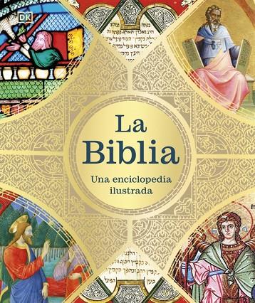 BIBLIA, LA : UNA ENCICLOPEDIA ILUSTRADA | 9780241837702 | DK