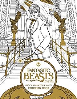 FANTASTIC BEASTS AND WHERE TO FIND THEM. MAGICAL CHARACTERS AND PLACES COLORING BOOK | 9780062571359
