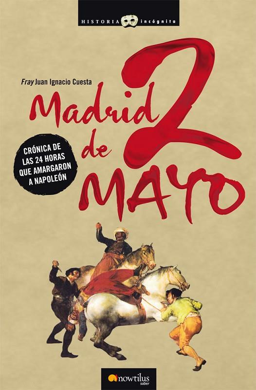 MADRID, 2 DE MAYO | 9788497636322 | CUESTA, JUAN IGNACIO