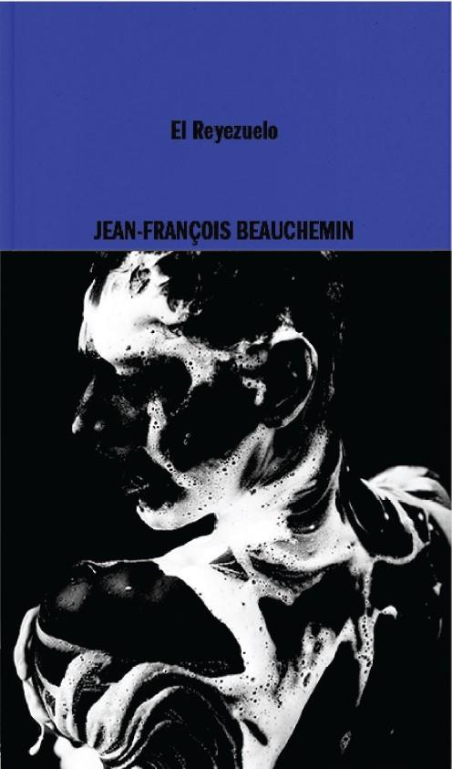 REYEZUELO, EL | 9788419535078 | BEAUCHEMIN, JEAN-FRANCOIS