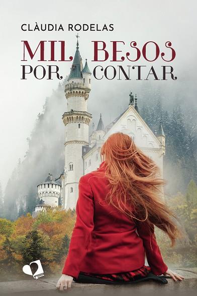 MIL BESOS POR CONTAR | 9788419542557 | RODELAS, CLÀUDIA