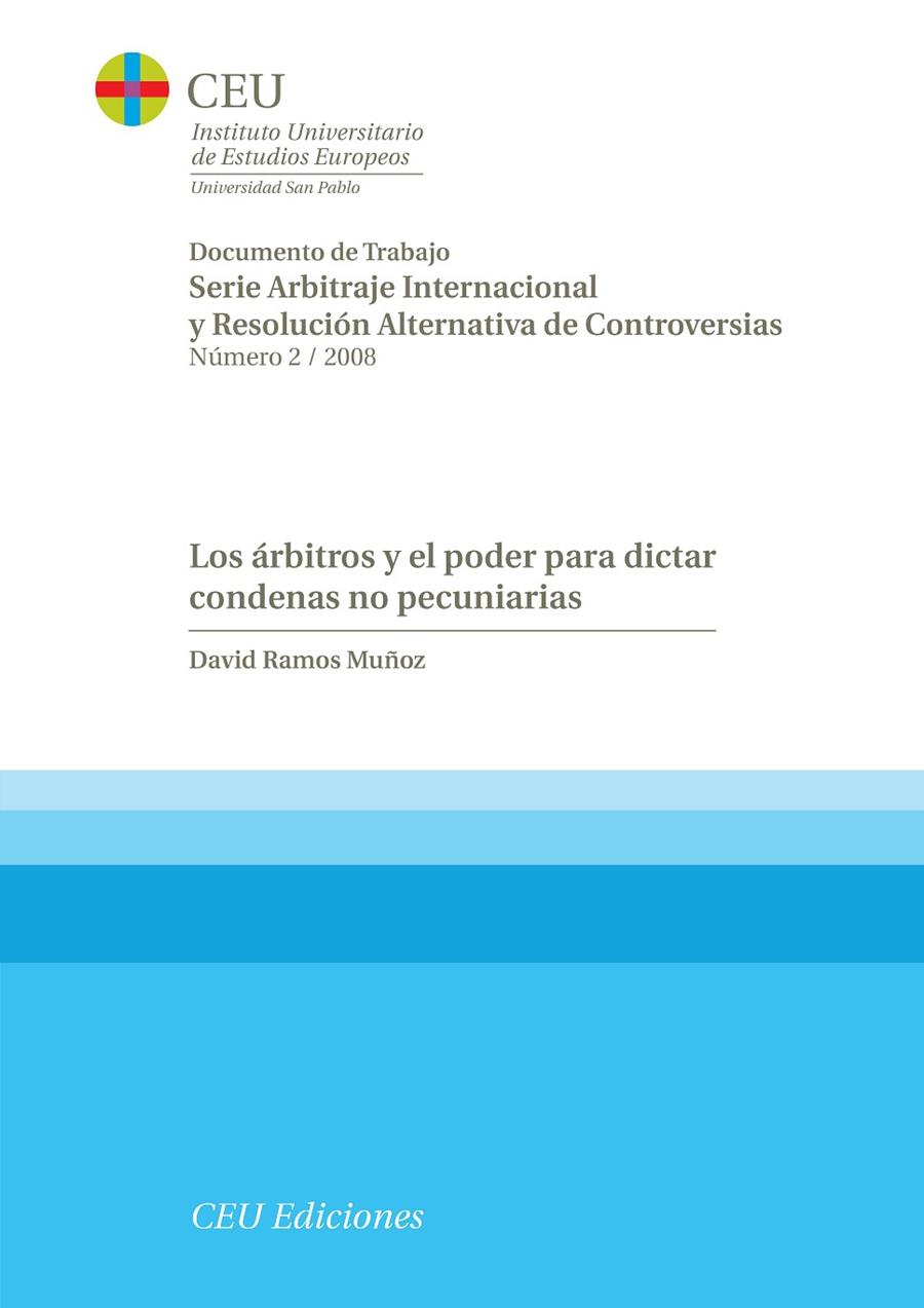 ÁRBITROS Y EL PODER PARA DICTAR CONDENAS NO PECUNIARIAS, LOS | 9788492456284 | RAMOS MUÑOZ, DAVID