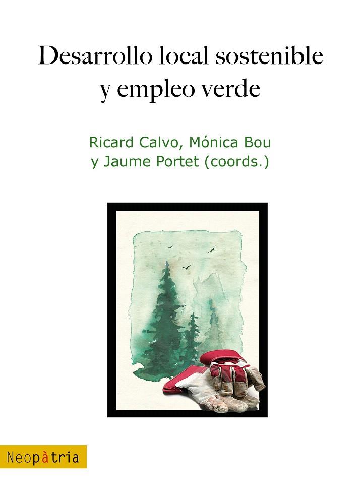 DESARROLLO LOCAL SOSTENIBLE Y EMPLEO VERDE | 9788416833276 | VII JORNADAS SOBRE DESARROLLO LOCAL DE LA COMUNITAT VALENCIANA