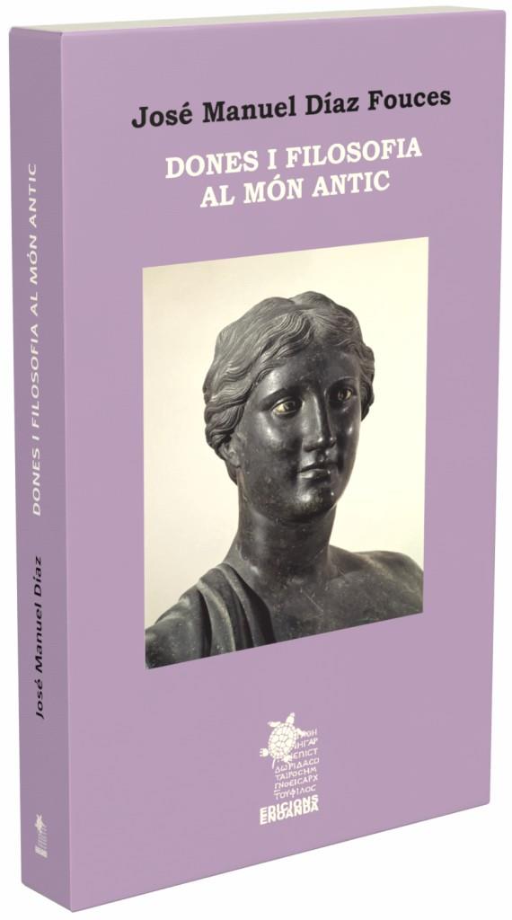 DONES I FILOSOFIA AL MÓN ANTIC | 9791399040883 | DÍAZ FOUCES, JOSÉ MANUEL