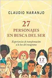 27 PERSONAJES EN BUSCA DEL SER | 9788495496867 | NARANJO, CLAUDIO