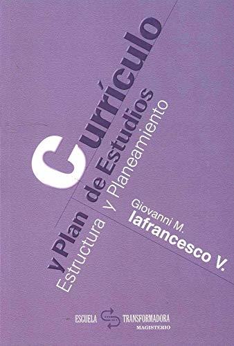 CURRÍCULO Y PLAN DE ESTUDIOS | 9789582007683 | IAFRANCESCO VILLEGAS, GIOVANNI MARCELLO