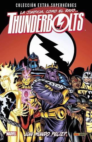 THUNDERBOLTS 05 : ¿UN MUNDO FELIZ? | 9788490946435 | NICIEZA, FABIAN / ZIRCHER, PATRICK