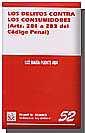 DELITOS CONTRA LOS CONSUMIDORES (ARTS. 281 A 283 DEL CÓDIGO PENAL), LOS | 9788484427322 | PUENTE ABA, LUZ MARÍA
