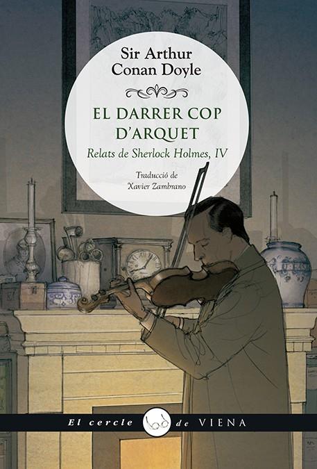 DARRER COP D'ARQUET, EL | 9788417998653 | CONNAN DOYLE, SIR ARTHUR