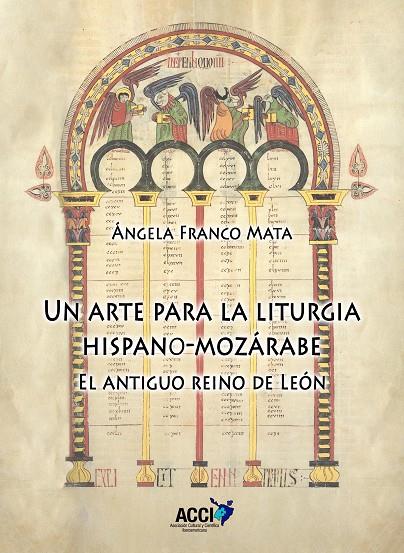 ARTE PARA LA LITURGIA HISPANO-MOZARABE, UN | 9788410041806 | FRANCO MATA, ÁNGELA