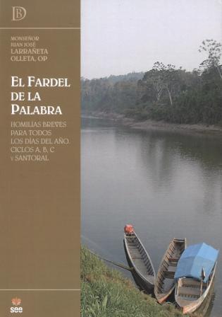 FARDEL DE LA PALABRA, EL | 9788482603087 | LARRAÑETA OLLETA, JUAN JOSÉ