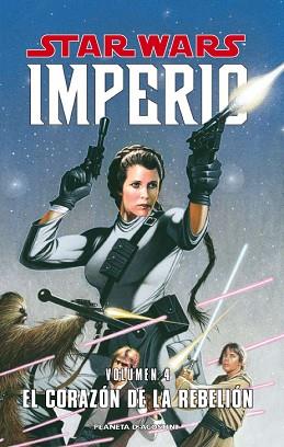 STAR WARS IMPERIO 04 : EL CORAZÓN DE LA REBELIÓN | 9788467493856 | AA. VV.