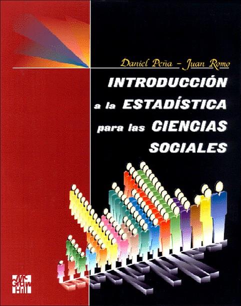 INTRODUCCION A LA ESTADISTICA PARA LAS CIENCIAS SOCIALES | 9788448116170 | PEÑA