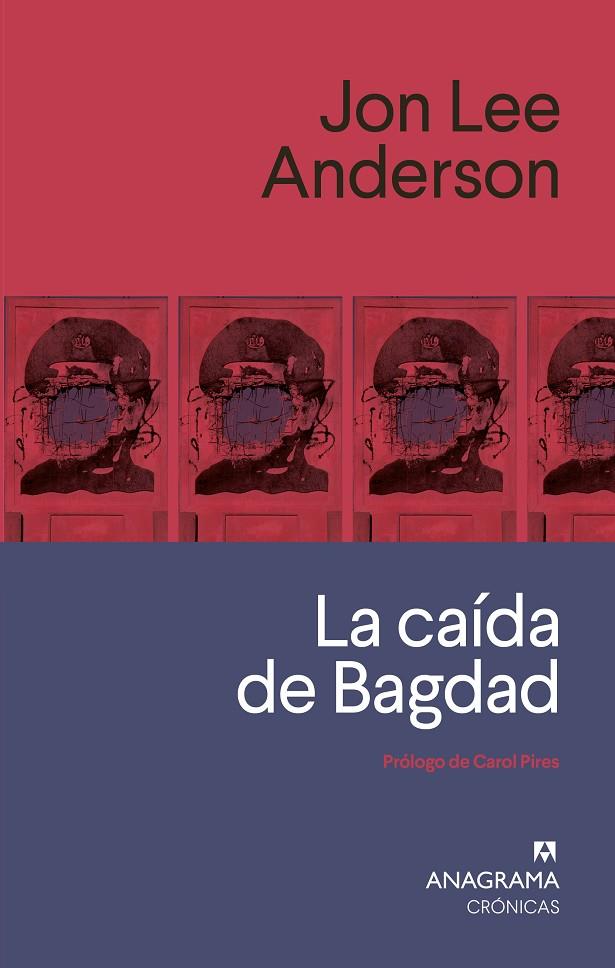 CAÍDA DE BAGDAD, LA | 9788433926241 | LEE ANDERSON, JON
