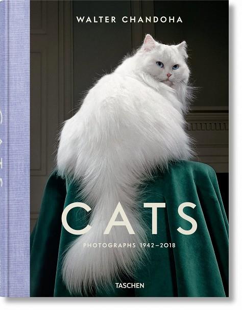 WALTER CHANDOHA. CATS. PHOTOGRAPHS 1942-2018 | 9783836573856 | MICHALS, SUSAN