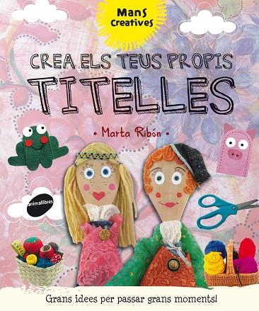 CREA ELS TEUS PROPIS TITELLES | 9788415975724 | RIBÓN, MARTA
