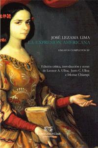 EXPRESION AMERICANA, LA | 9788493844615 | LEZAMA LIMA, JOSE