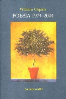 POESIA 1974-2004 | 9788496694828 | OSPINA, WILLIAM