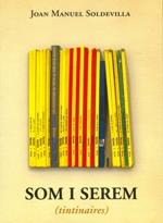 SOM I SEREM TINTINAIRES | 9788415720072 | SOLDEVILLA, JOAN MANUEL