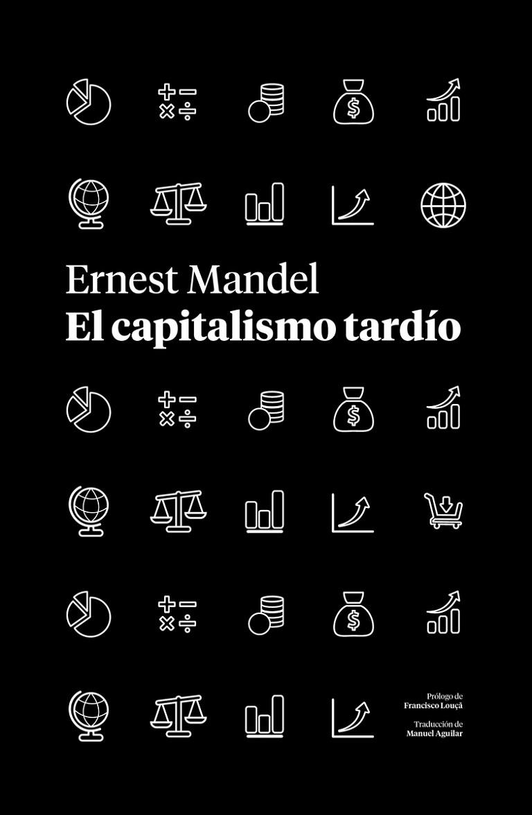 CAPITALISMO TARDÍO, EL | 9788419719218 | MANDEL, ERNEST