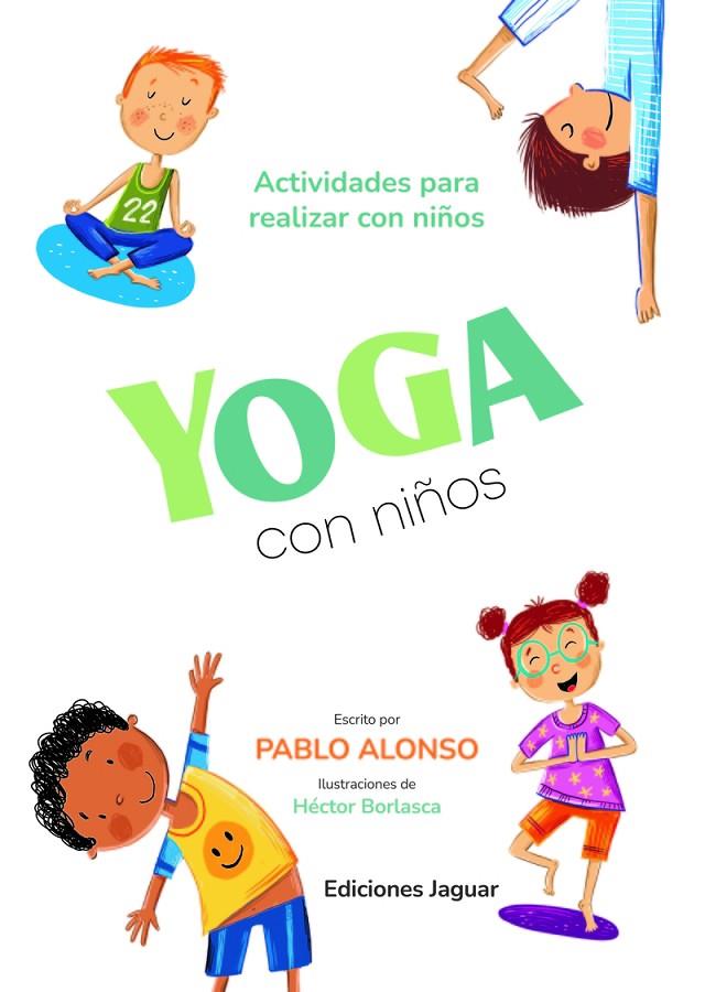 YOGA CON NIÑOS | 9788418749858 | ALONSO, PABLO