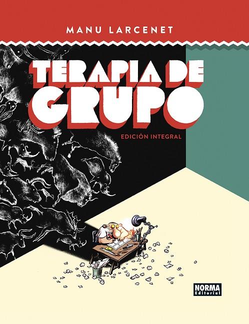 TERAPIA DE GRUPO (EDICIÓN INTEGRAL) | 9788467967593 | MANU LARCENET